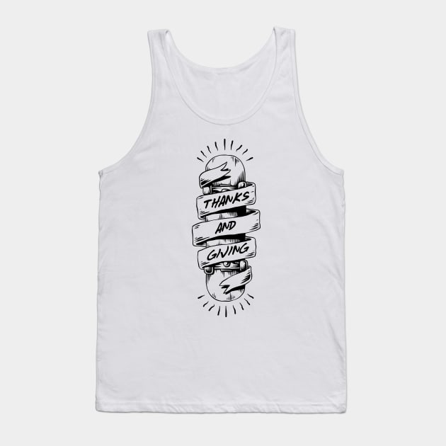 Thanks and Giving Tank Top by bar2